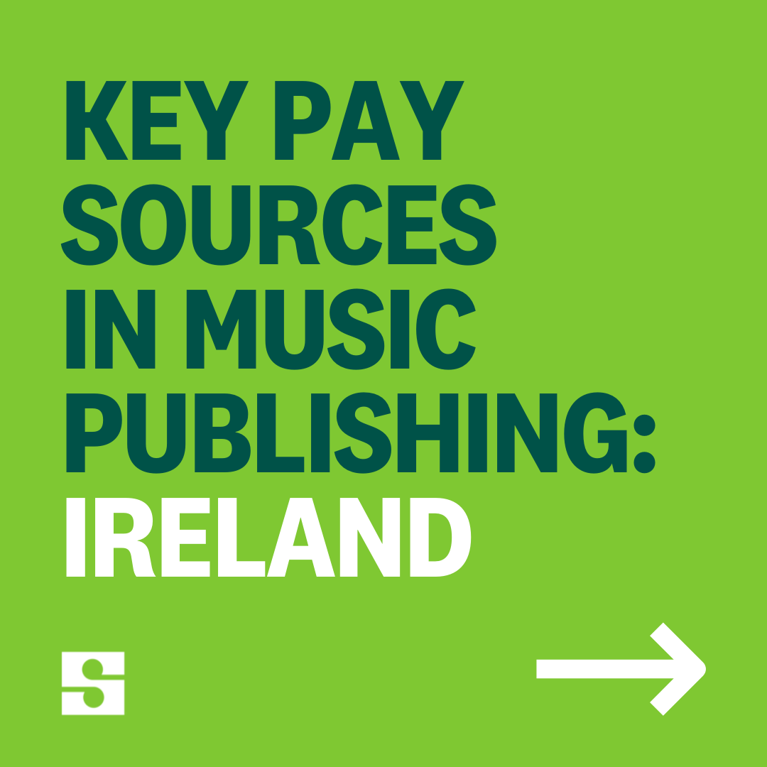 Key Pay Sources in Music Publishing: Ireland